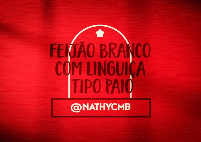 feijão Branco com Linguiça Tipo Paio